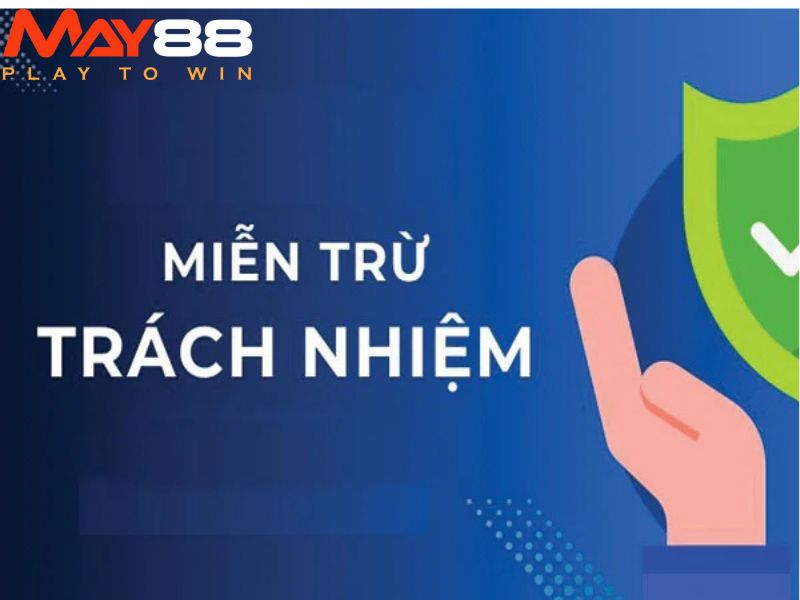 Tổng quan trường hợp áp dụng chính sách miễn trừ trách nhiệm