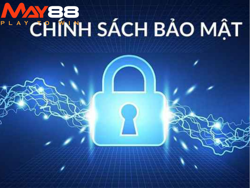 Chính sách bảo mật đảm bảo an toàn cho tài khoản cá nhân